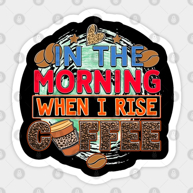 Coffee First: Fuel for the Daily Grind Sticker by Steve